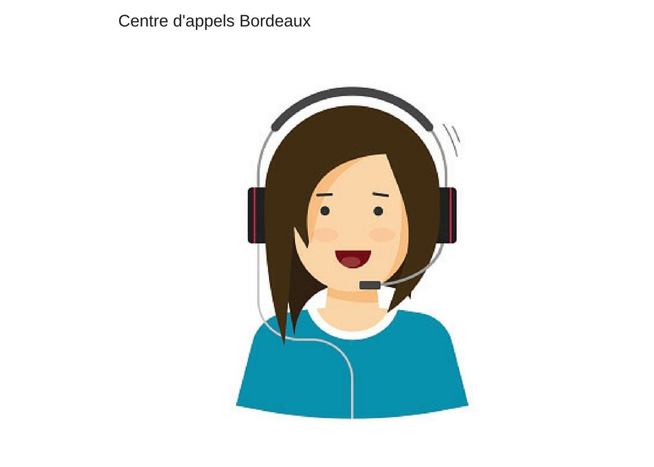 Centre d’appels à Bordeaux