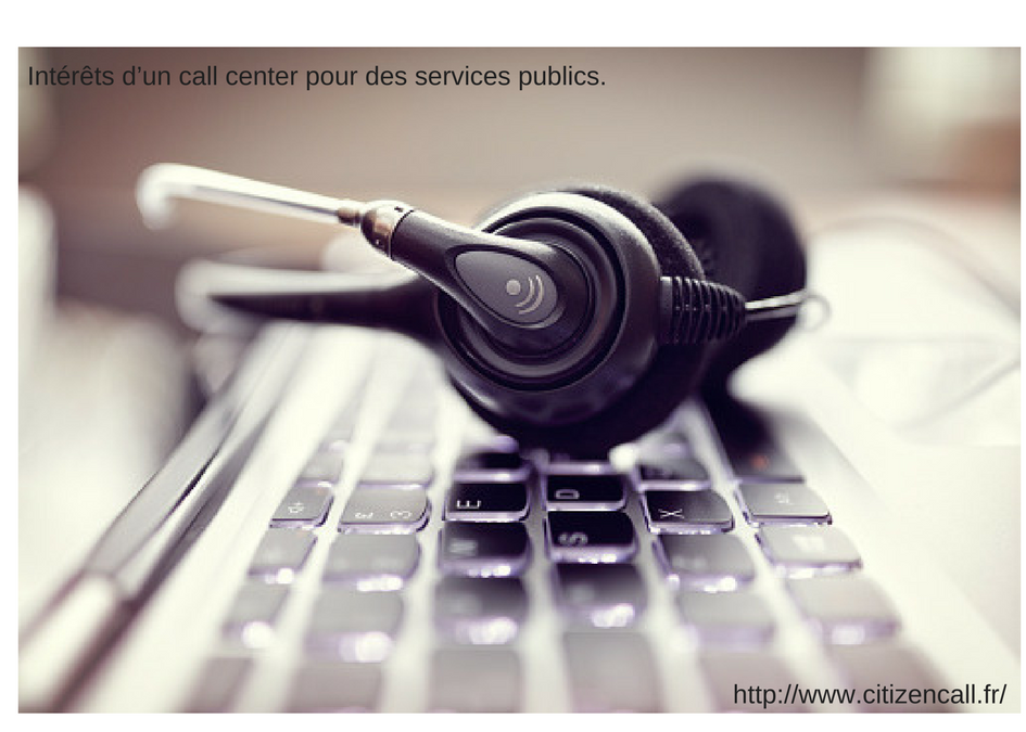 Intérêts d’un call center pour des services publics
