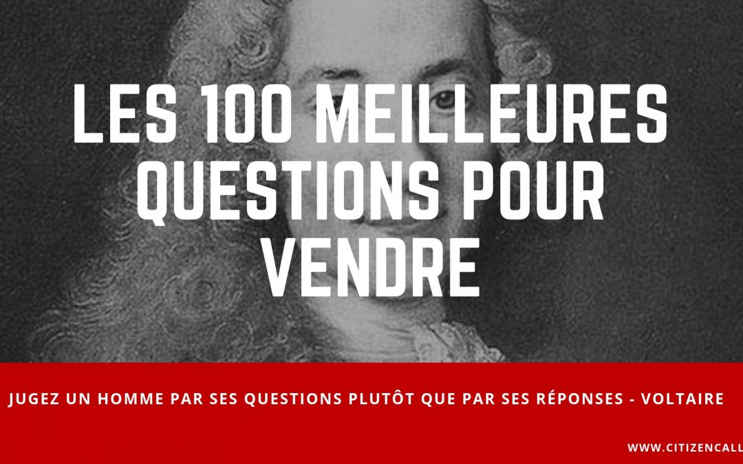 Les 100 meilleures questions pour vendre